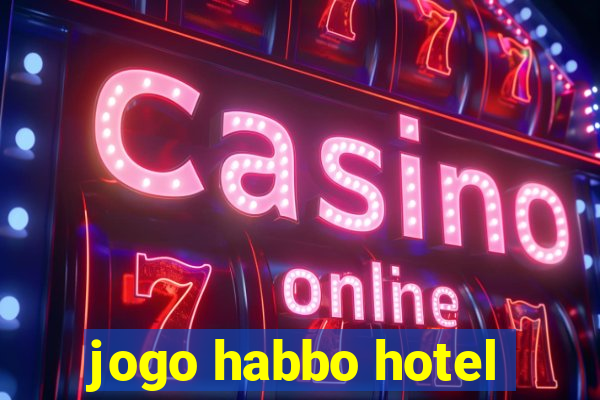 jogo habbo hotel